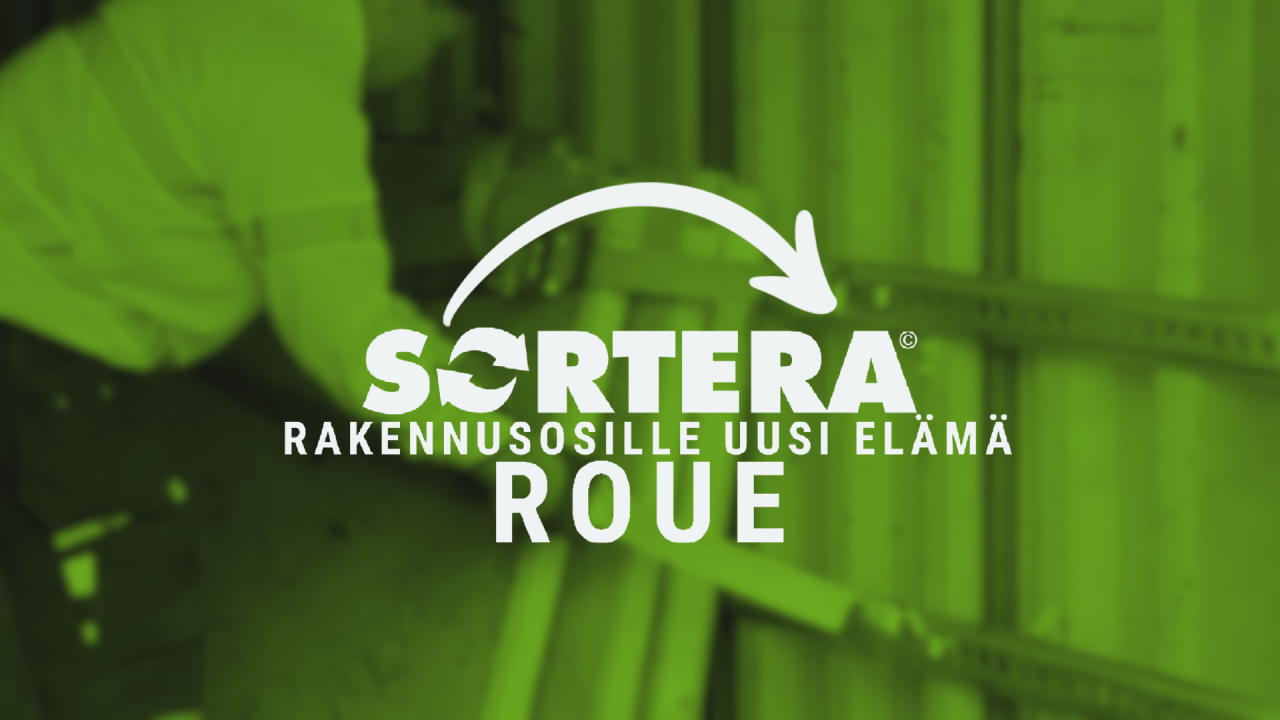 Sortera ROUE Rakennusosille Uusi Elämä